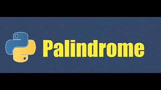 Check whether given string is Palindrome or not using Python