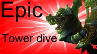 League of Legends: Epic tower dive