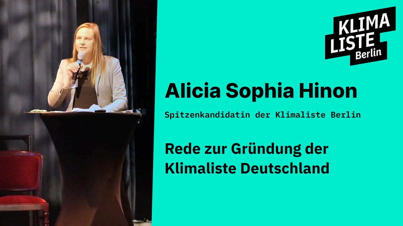 Alicia Sophia Hinon: Rede zur Gründung der Klimaliste Deutschland