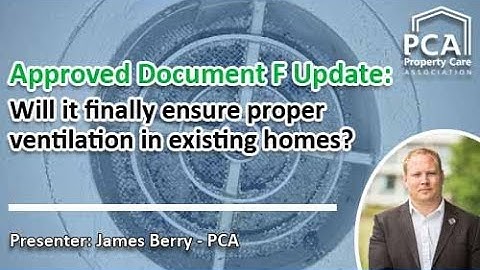 Approved Document F Update - Will it finally ensure proper ventilation in existing homes?