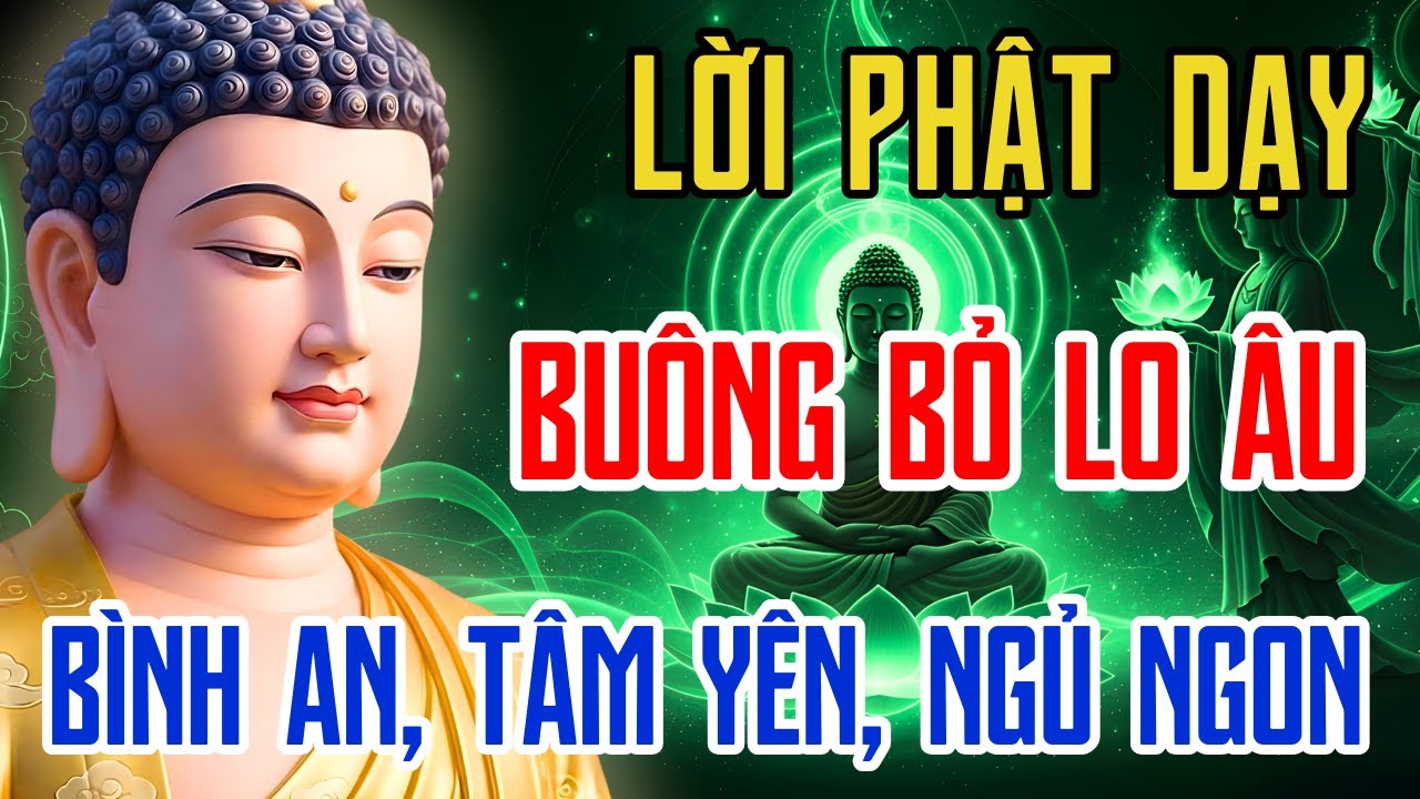 Phật Dạy Buông Bỏ Nghe Trước Khi Ngủ 🌙 Đặt Xuống Gánh Nặng, Tâm Nhẹ Ngủ Yên | Phật Pháp Tỉnh Giác