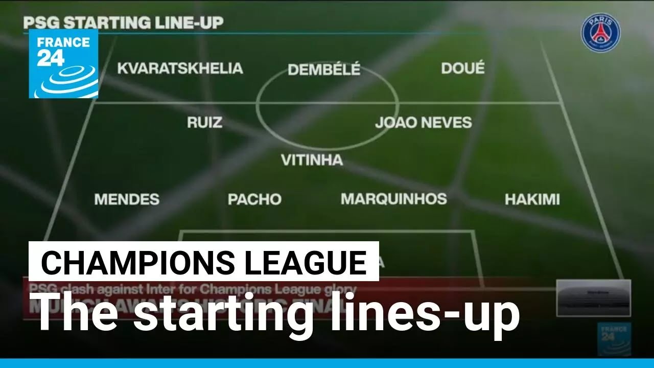 PSG - Inter Milan starting lines-up: Ruben Slagter discuses this historic final • FRANCE 24