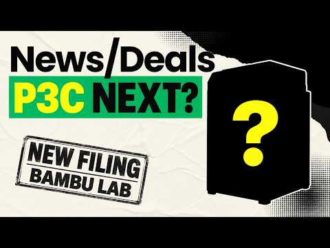 Another Bambu Printer?! P3C Filing Surfaces + 3D Printer Deals