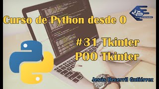Tutorial Python 3 #31 Tkinter y POO