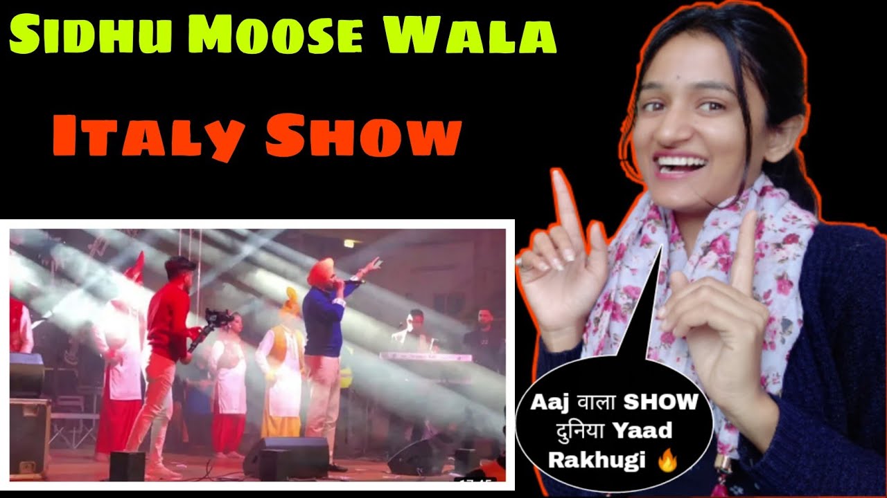 SIDHU MOOSE WALA IN ITALY | SIDHU MOOSE WALA ITALY SHOW REACTION | 