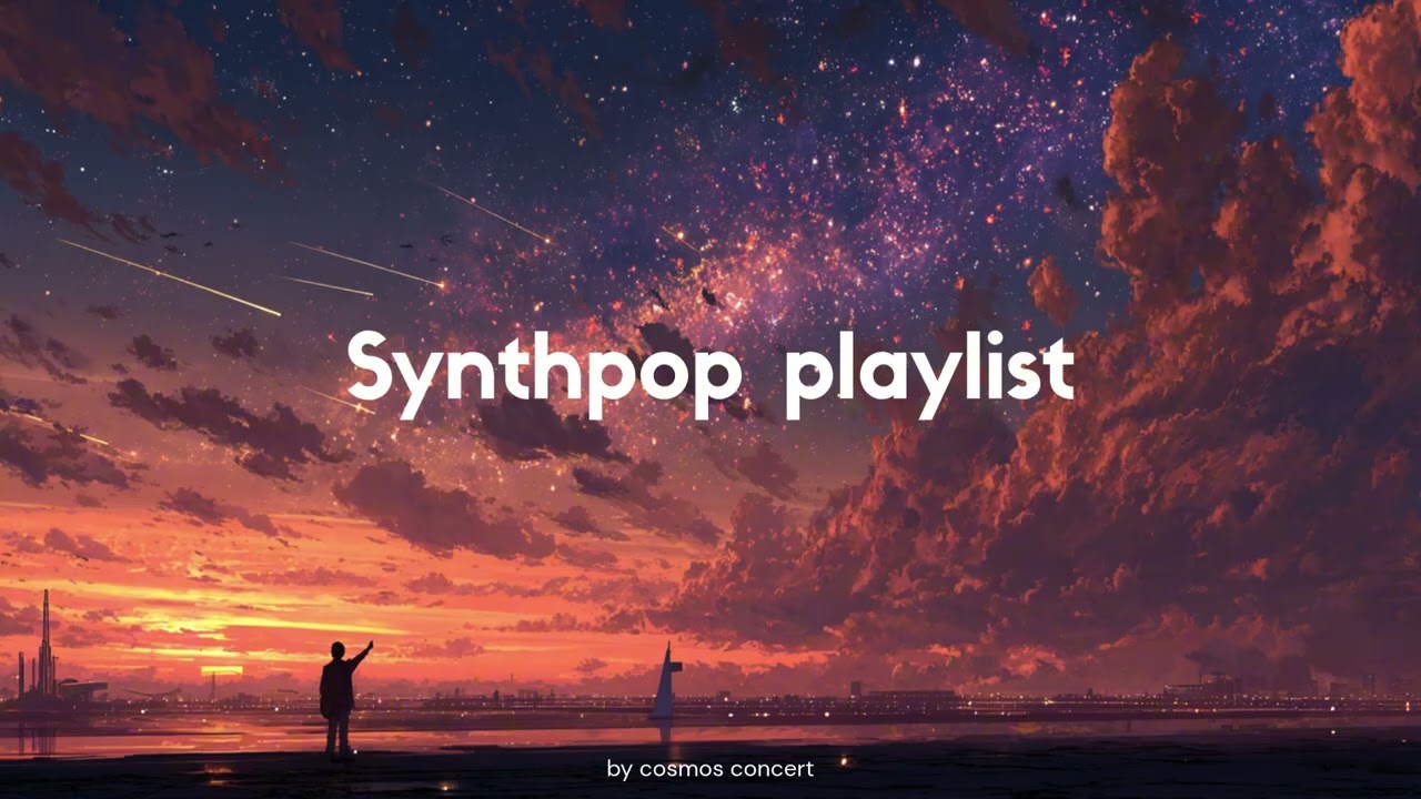Synthpop playlist | Love songs 🚀