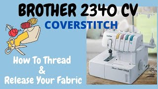 Brother 2340CV Coverstitch Serger - 9664631