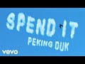 Peking Duk Spend It Official Video Ft Circa Waves mp3