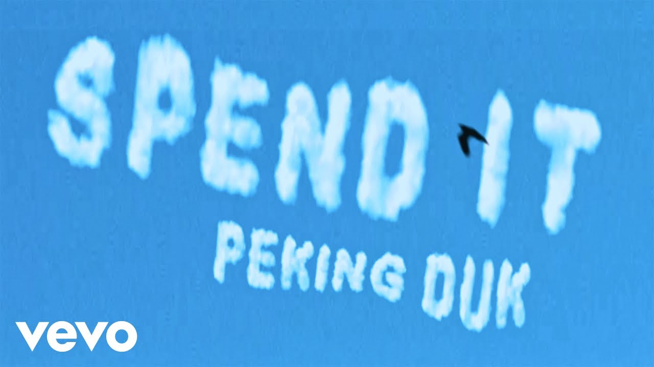 Peking Duk - Spend It (Official Video) ft. Circa Waves