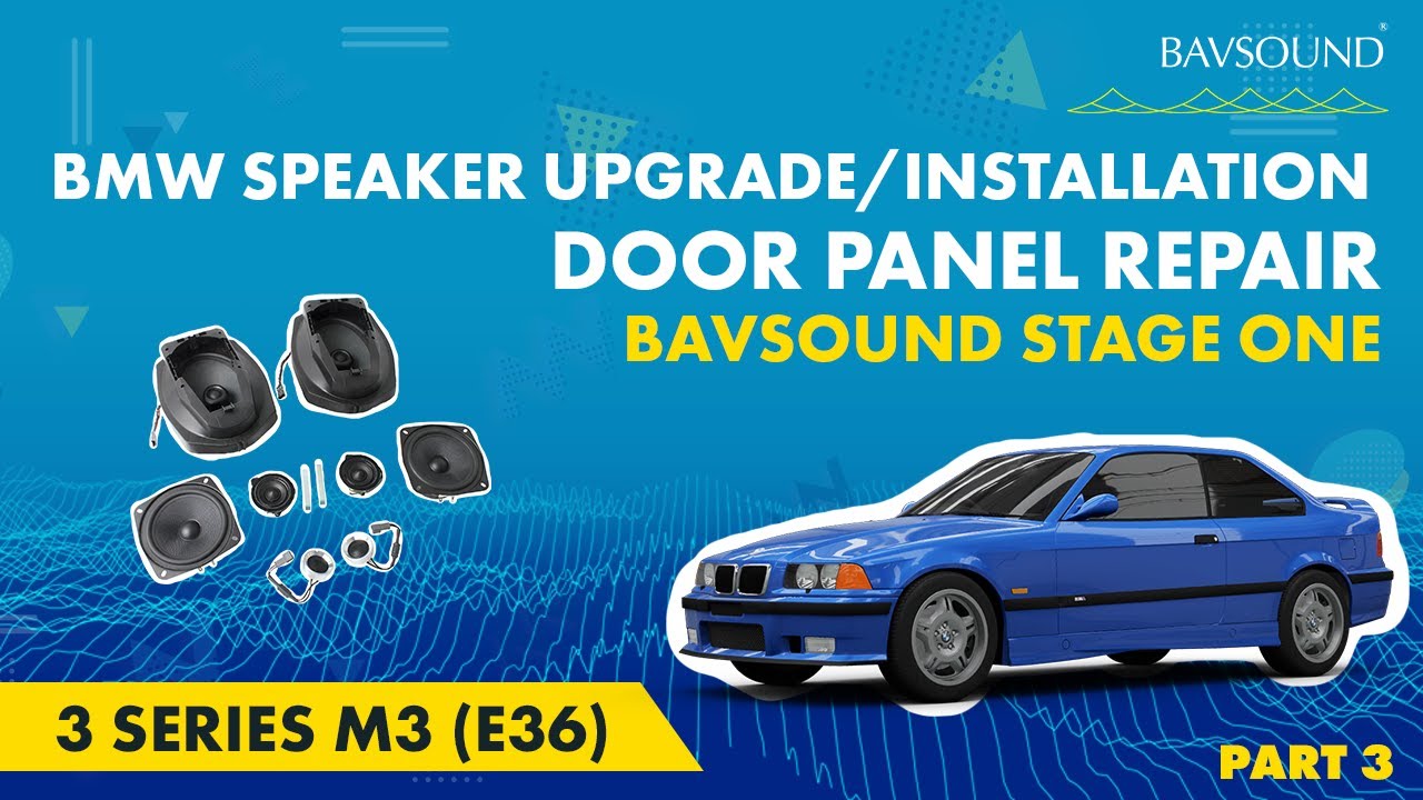 BMW Speaker Upgrade | Door Panel Repair | 3 Series M3 (E36) | BAVSOUND ...