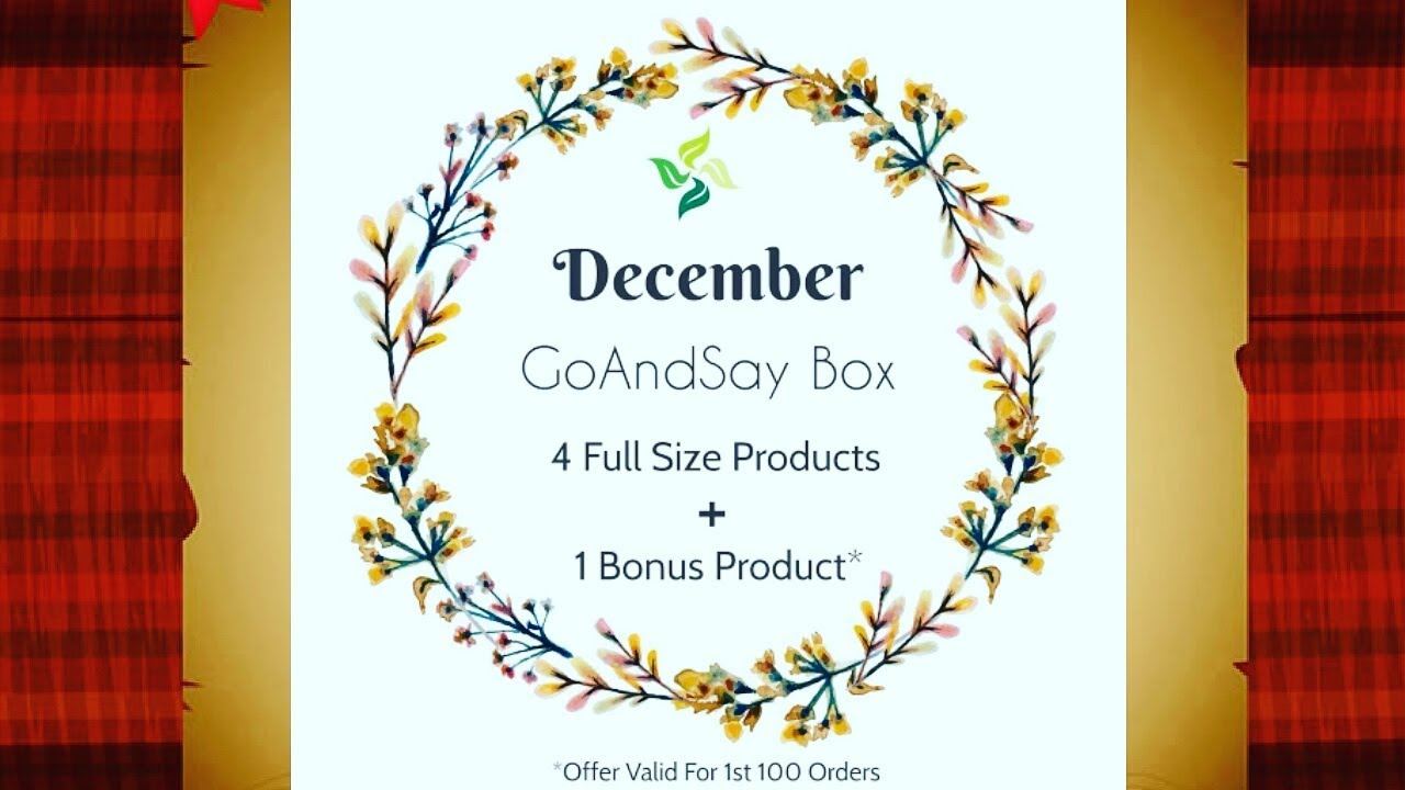 GoAndSay Box December 2017 | Free Product | Unboxing & Review | Coupon Code | *Giveaway open*