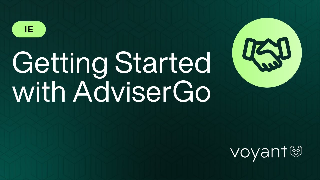 Getting Started with AdviserGo -  An introduction and overview of Voyant AdviserGo