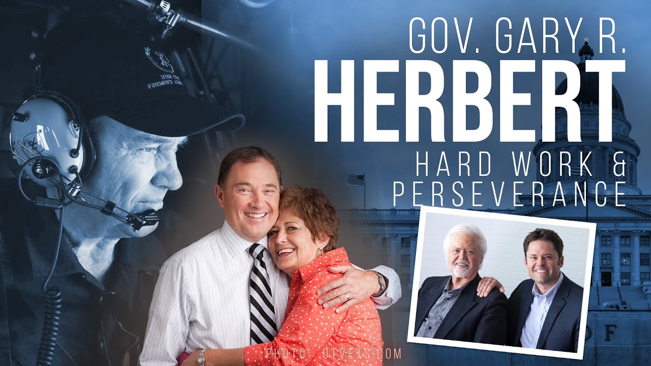 Governor Gary Herbert:  Work + Perseverance = Progress