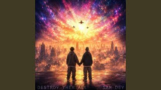 Destroy Them All