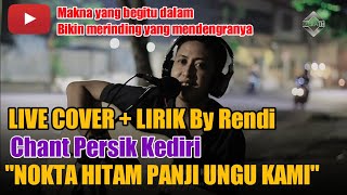 NOKTA HITAM PANJI UNGU KAMI | JOYO ING BOYO PERSIK KEDIRI | LIVE COVER   LIRIK BY RENDI