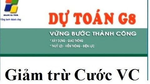 Giảm trừ cước vận chuyển vật liệu - Hướng dẫn dự toán G8 2017 - Mobile 0974.505.320