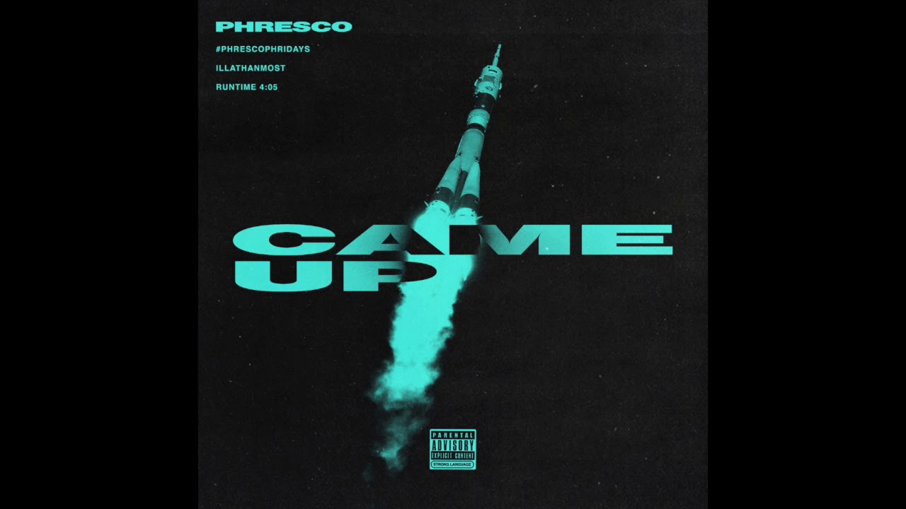 Watch Phresco - Came Up on YouTube Watch Phresco - Came Up on YouTube