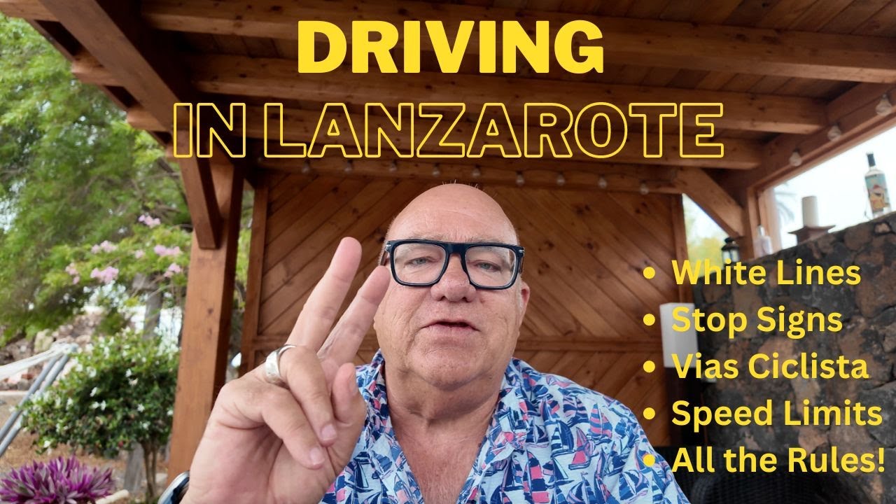 Вождение на Лансароте (что следует и чего не следует делать)