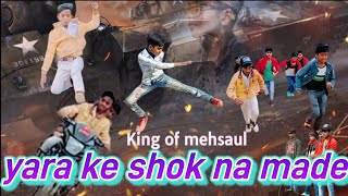 Yara Ke Sokh Na Made