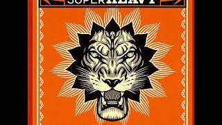 08 ◦ SuperHeavy - Unbelievable   (Demo Length Version)