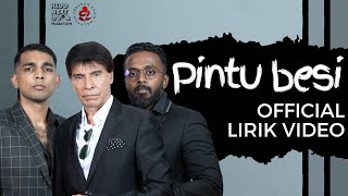 Pintu Besi (Official Lirik Video) Kidd Santhe | Datuk DJ Dave | Prince Jon