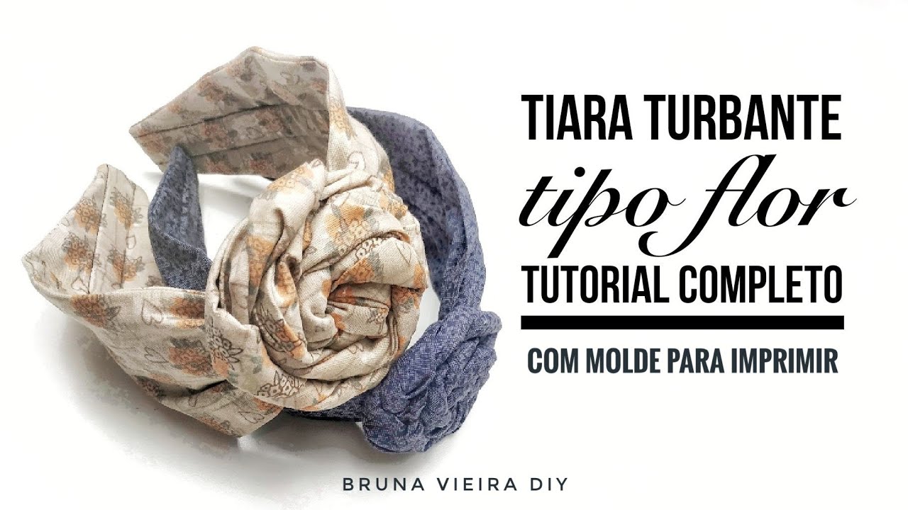 Tiara turbante flor - Headband DIY tutorial completo