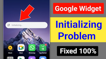 How to Fix Google Widget Initializing Problem || Google Search Initializing Problem Solve