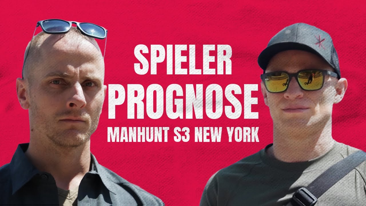 MANHUNT S3 NewYork - Teilnehmer Prognose mit H6 und H7