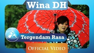 Wina DH  - Tergendam Rasa (HD)