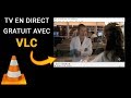 Comment regarder la tv en direct avec vlc 