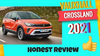 VAUXHALL CROSSLAND REVIEW 2021