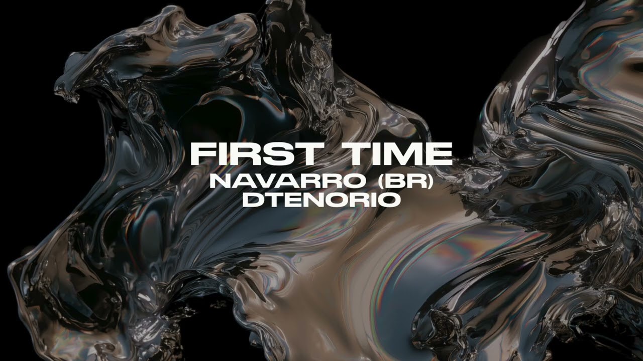 Obejrzyj Navarro (BR), DTenorio - First Time w YouTube Obejrzyj Navarro (BR), DTenorio - First Time w YouTube