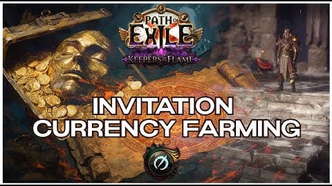 [PoE 3.27] Invitation Currency Strategy