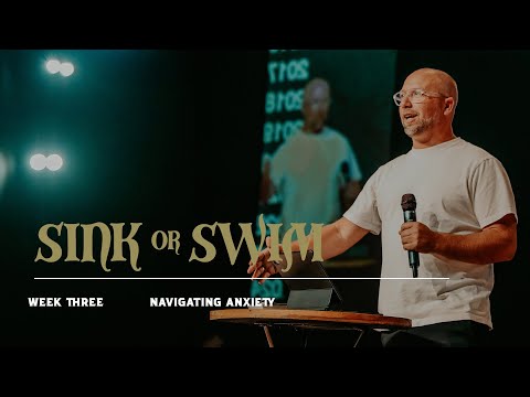 Sink or Swim | Week Three