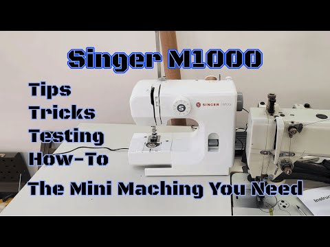 Singer M1000 , setup, tips, explanation, use, test, 