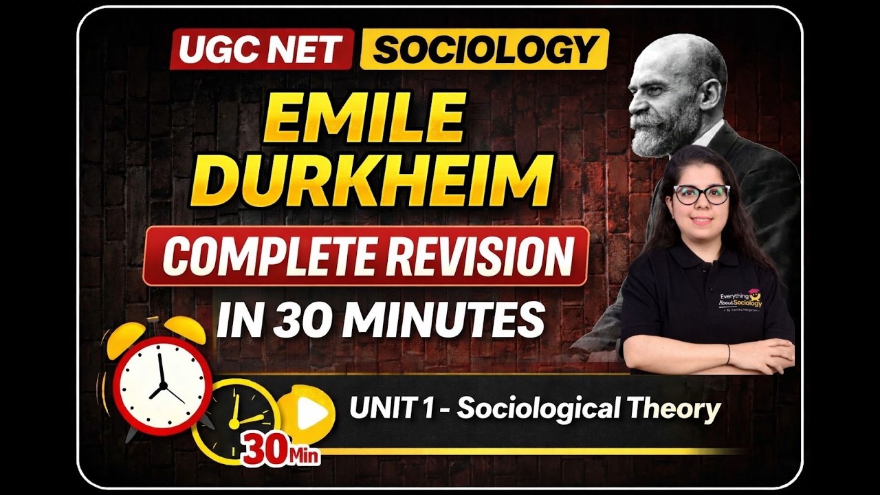 Émile Durkheim Complete Revision in 30 Minutes | UGC NET Sociology | Yashika Ma’am