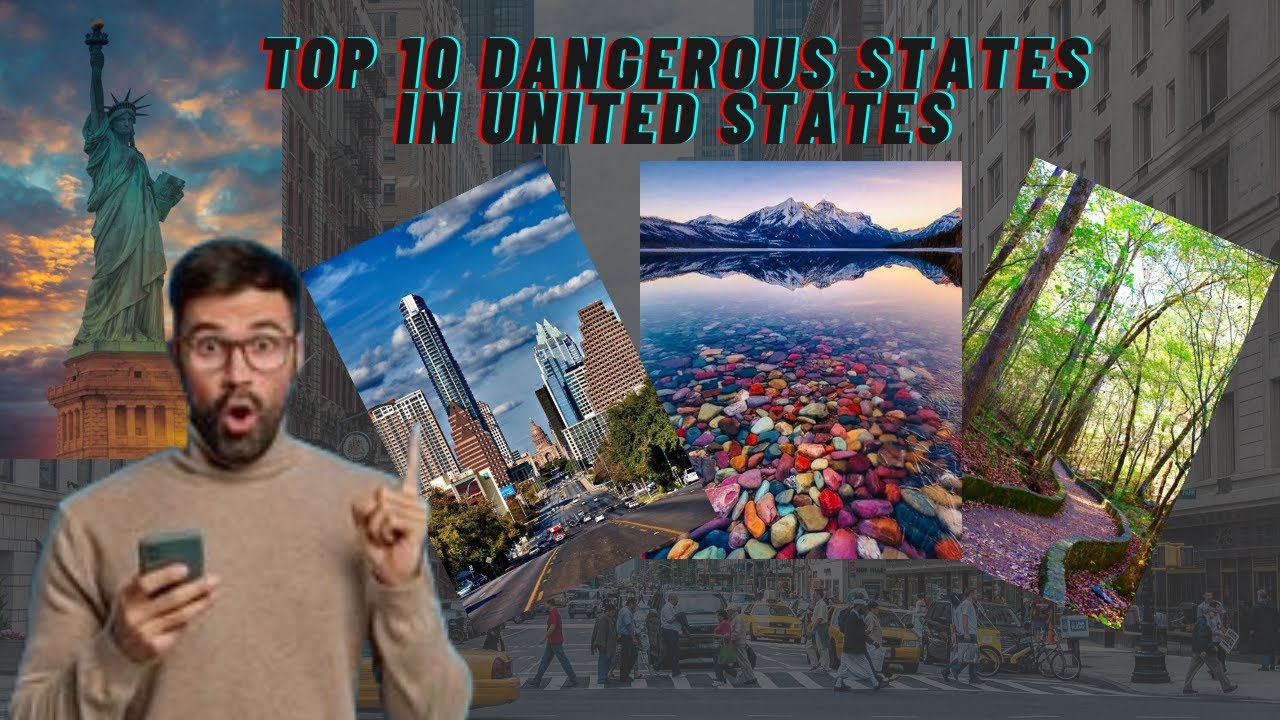 Top 10 Dangerous States in United States - YouTube