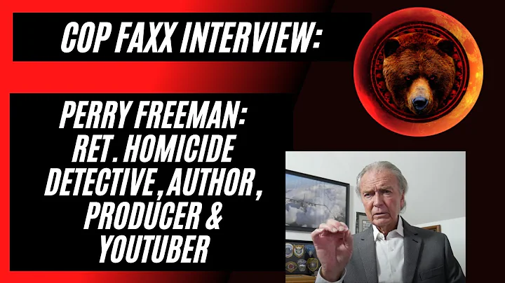 INTERVIEWING PERRY FREEMAN, RET. HOMICIDE DETECTIV...