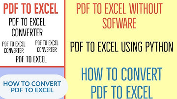 PDF To Excel|Convert PDF To Excel|PDF TO EXCEL CONVERTER|HOW TO CONVERT PDF TO EXCEL USING PYTHON