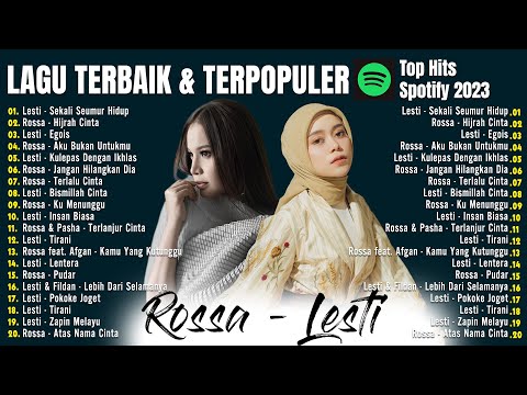 Lesti & Rossa Lagu Pop Indonesia Terbaru & Terpopuler 2023 ~Lagu Enak Didengar Saat Santai dan Kerja