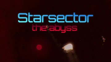 Starsector | The Abyssal Depths Trailer
