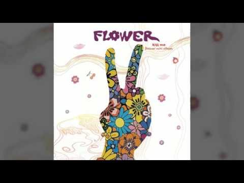 플라워 (Flower) (+) Kiss Me