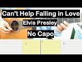 Can't Help Falling in Love Guitar Tutorial No Capo (Elvis Presley) Melody Guitar Tab Guitar Lesson