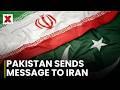 Pakistan Delivers Key Message To Iran Amid Regional Tensions | NewsX World