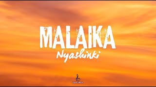 MALAIKA Nyashinski Lyrics/Paroles