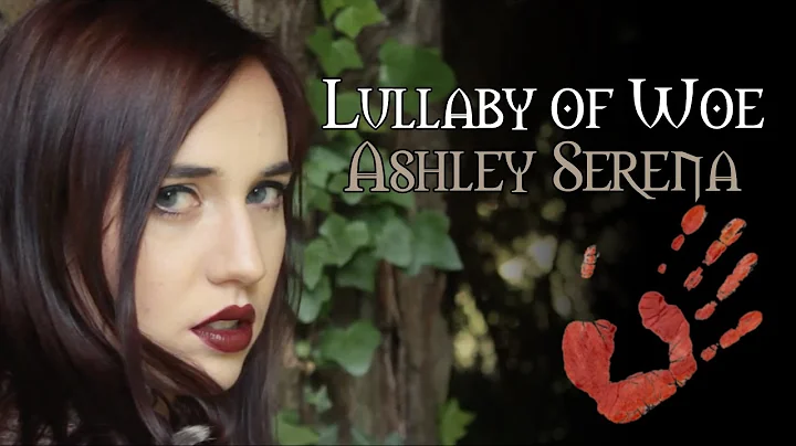 Lullaby of Woe (The Witcher) ~ Ashley Serena