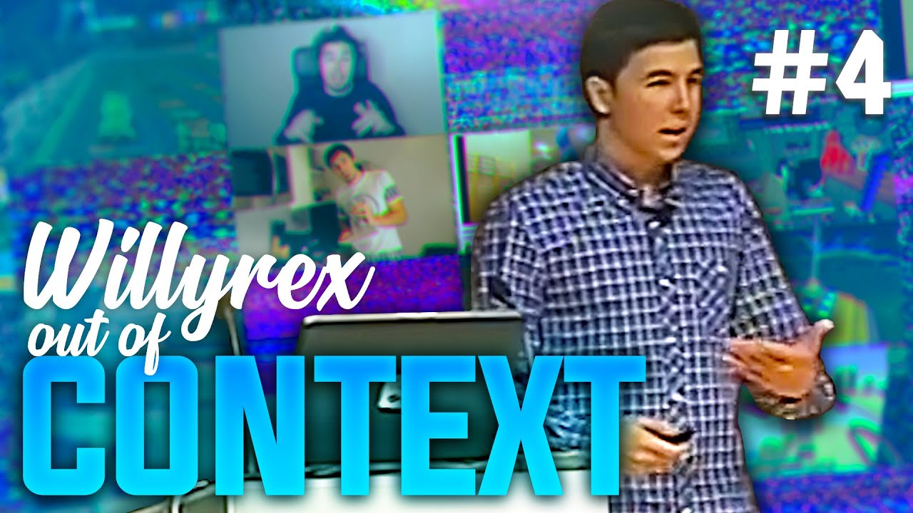 WILLYREX FUERA DE CONTEXTO #4