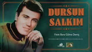 Dursun Salkım - Felek Bana Gülme Demiş (1965) Resimi