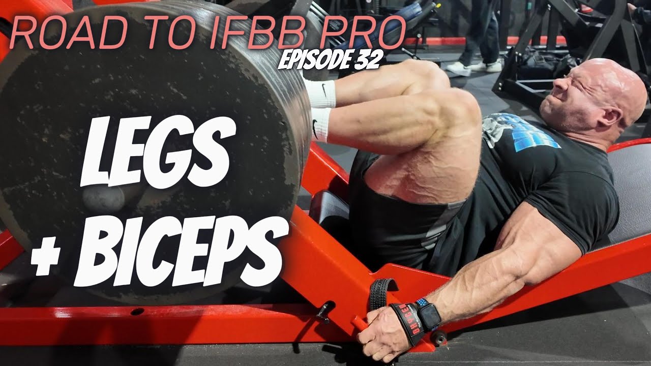 ROAD TO IFBB PRO EP32 - LEGS + BICEPS