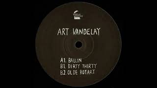 Art Vandelay - Ballin (Original Mix)